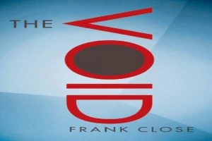 Book cover of The void by Frank Close Book cover of The void by Frank Close